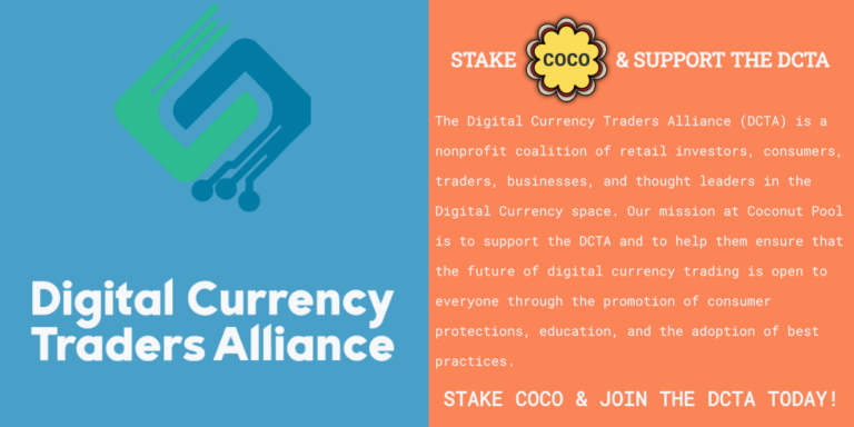 An informative graphic for the digital currency traders alliance (dcta) featuring a logo and text encouraging support and membership, with a "stake coco & support the dcta" call to action on a dual blue and orange background.